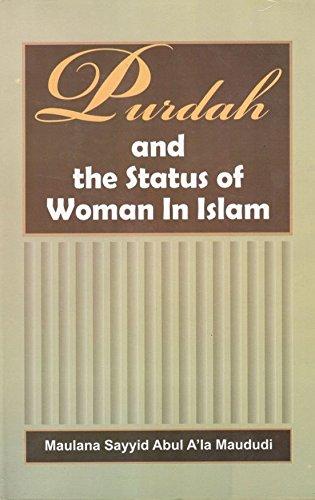 Purdah and The Status of Women in Islam