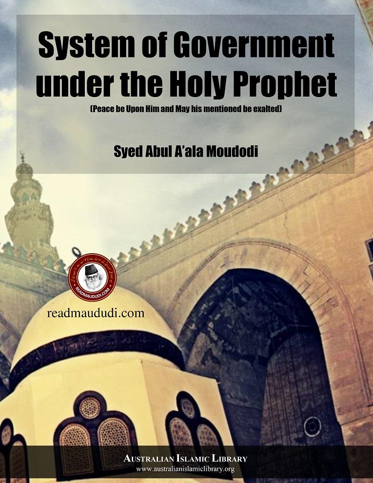 System of Government Under the HOLY PROPHET (PBUH)