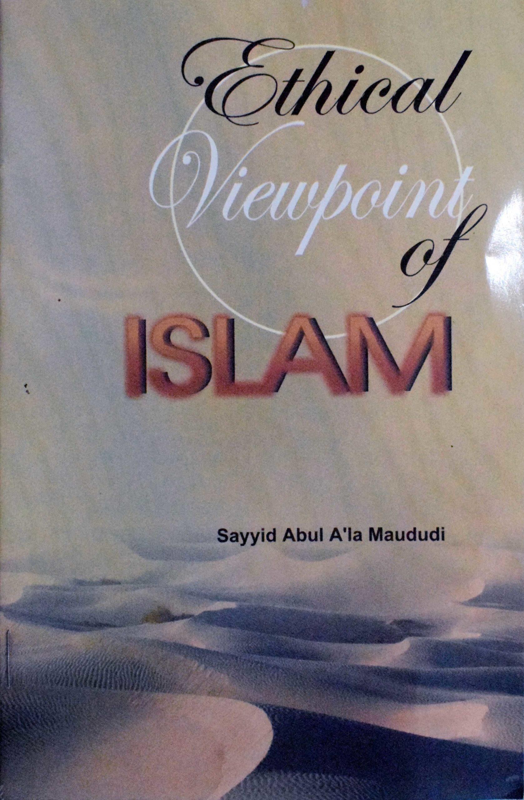 Ethical Viewpoint of Islam