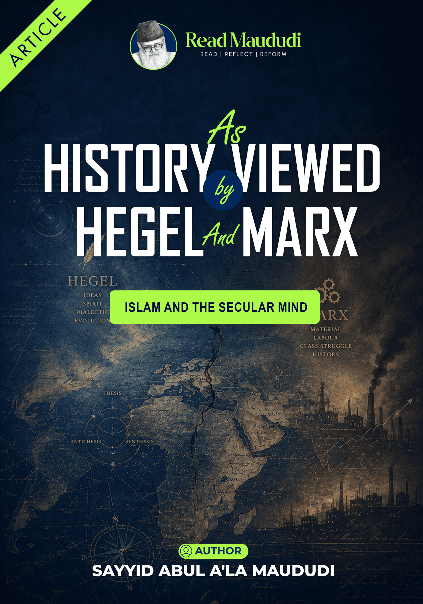 History as Viewed by Hegel and Marx